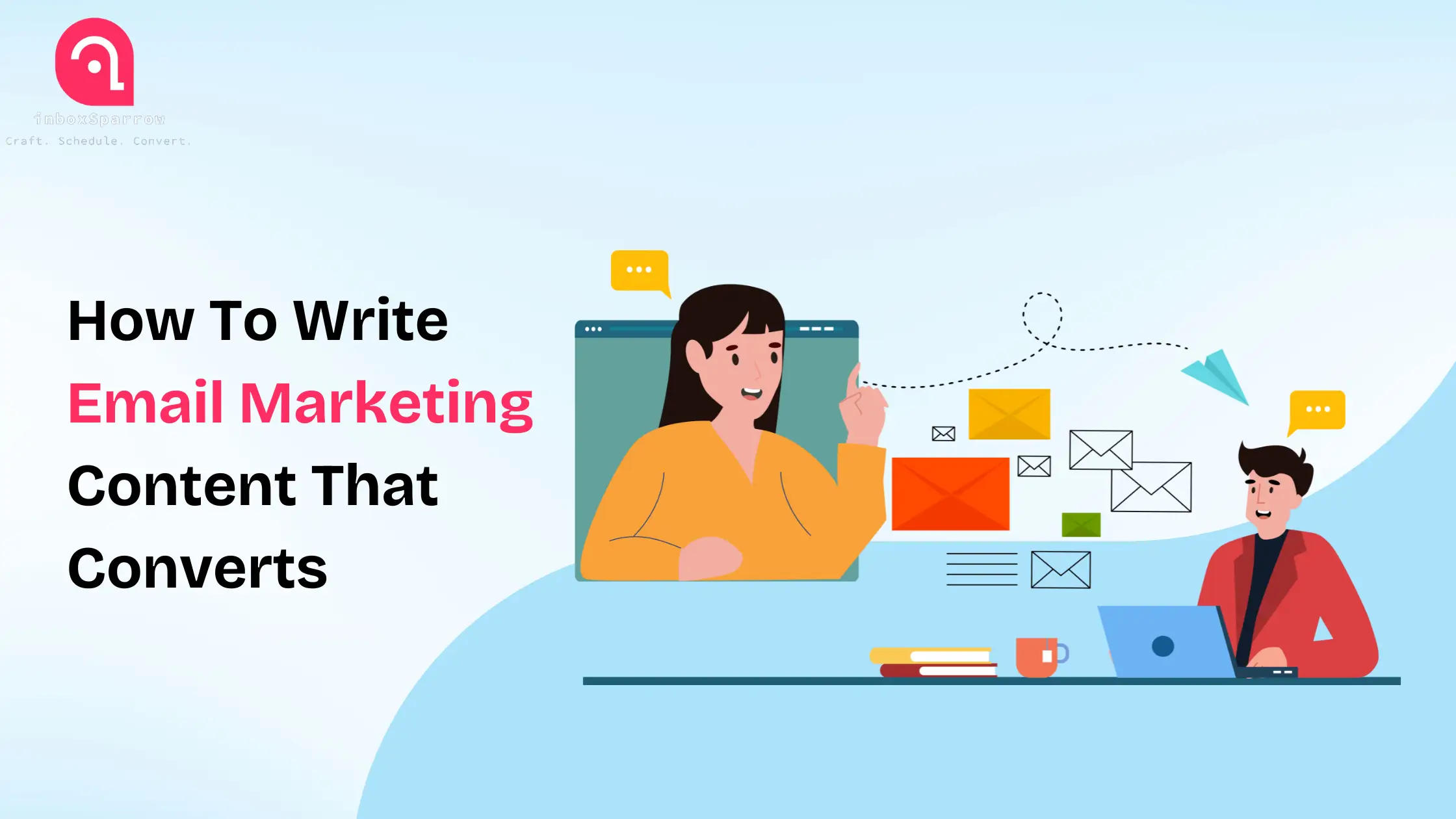 How To Write Email Marketing Content That Converts