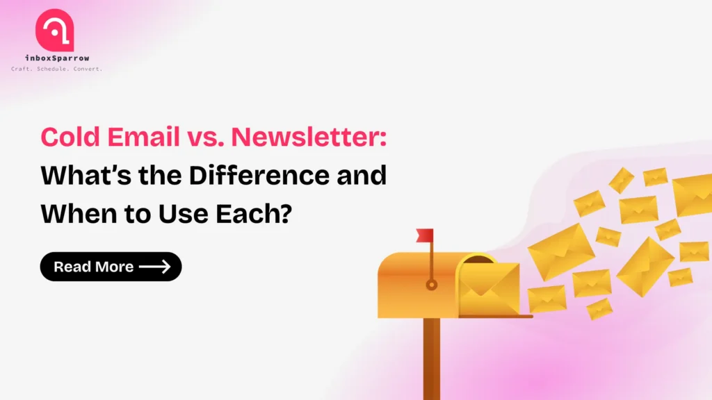Cold Email vs. Newsletter